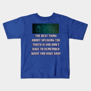 The truth Kids T-Shirt